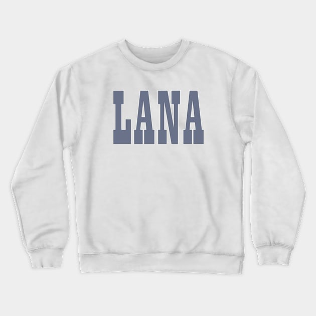 lana del rey Crewneck Sweatshirt by Erin Smart